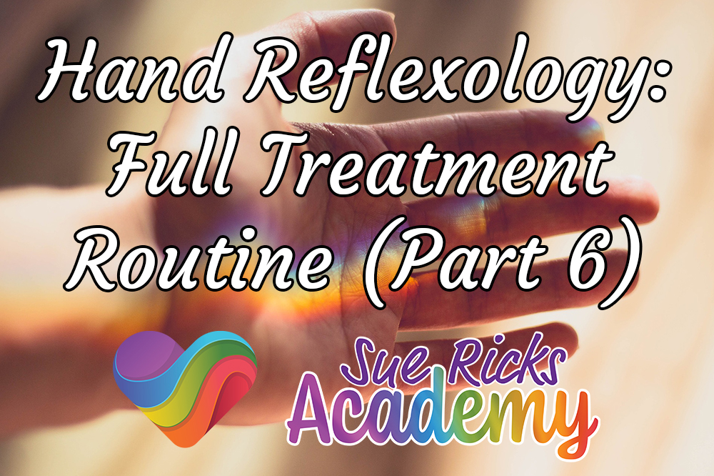 Hand Reflexology - Full Treatment Routine (Part 6)